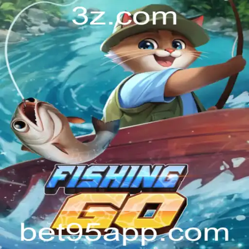 bet95 - Explorando o Mundo de FishingGO: Regras e Estratégias no Cenário de Jogos Atuais