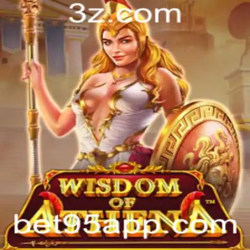 bet95 - Explorando o Fascinante Jogo WisdomofAthena: Regras, Estrutura e Dinâmica Atual